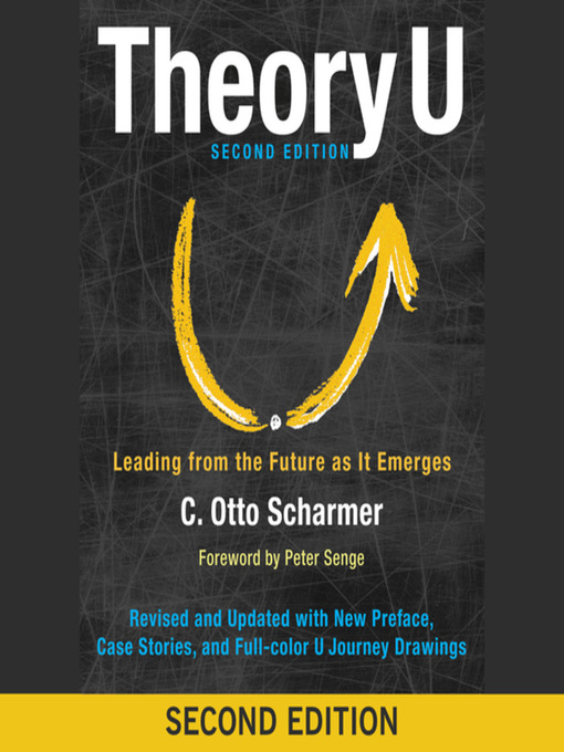 Title details for Theory U by C. Otto Scharmer - Available